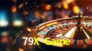 79X Game